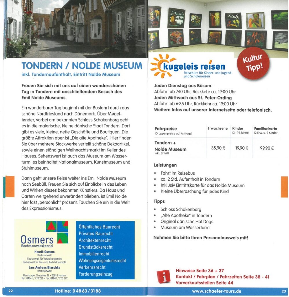 Tagesausflug Schulklasse nach Tondern/Dänemark Seebüll Emild Nolde Museum